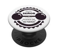 Sean fuertes en el Señor y en su Gran poder de su fuerza PopSockets PopGrip Adhésif