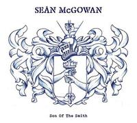 Mcgowan, Sean - Son of The Smith [Import]