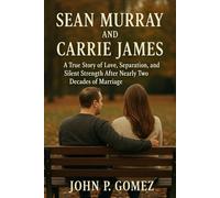 Sean Murray and Carrie James relationship: A True Story of Love, Separation, and Silent Strength After Nearly Two Decades of Marriage