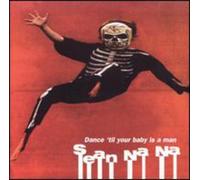 Sean Na Na - Dance Til Your Baby is a Man