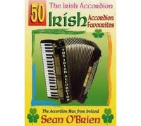 Sean O'Brien - 50 Accordion Favourites-The Irish Accordian [Import]