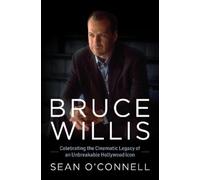 Sean O'Connell Bruce Willis (Relié)