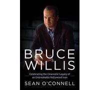 Sean O'Connell Bruce Willis (Relié)