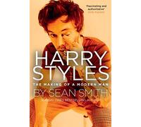 Sean Smith - Harry Styles The Making of a Modern Man - Paperback - F245z