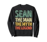 Sean The Man The Myth The Legend Chemise Prénom Sean Sweatshirt