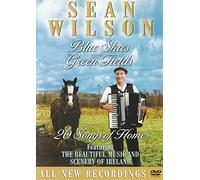 Sean Wilson - Blue Skies and Green Fields - 20 Songs of Home [Import anglais]