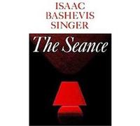 Seance and Other Stories Isaac Bashevis Singer (Auteur)