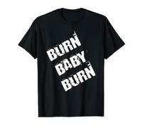 Séance d'entraînement Physique Burn Baby Burn Gym T-Shirt Graphique avec Valeur