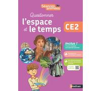 Séances animées - CE2 - Questionner l'espace et le temps - Jérémie Pointu - Nathan - broché - Scolaire / Universitaire
