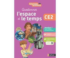 Séances animées - CE2 - Questionner l'espace et le temps - Jérémie Pointu - Nathan - broché - Scolaire / Universitaire