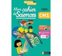 Mon Cahier De Sciences Cm1