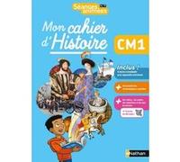 Séances animées - CM1 - Mon cahier d'histoire Jérémie Pointu (Collection dirigée par), Jérémie Pointu (Auteur), Myriam Notteau (Auteur), Suzanne Pointu (Auteur), Didier Wojszvzyk (Auteur)