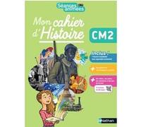 Séances animées - CM2 - Mon cahier d'histoire Jérémie Pointu (Collection dirigée par), Jérémie Pointu (Auteur), Myriam Notteau (Auteur), Suzanne Pointu (Auteur), Didier Wojszvzyk (Auteur)