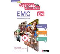 Séances animées - EMC CM : Guide des séances + 37 séances animées + fiches élève: Programme 2024