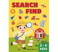 Search and Find book for Toddlers Ages 2-4: Includes 33 Colorful Scenes with Over 220 Hidden Objects - Fun Early Learning for Boys and Girls