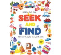 Search and find books for kids 4 - 6: Seek and find 85 objects , I spy , Match the shadows, Spot the difference , Look and Find Hidden Objects Activity Book , Preschool and Kindergarten