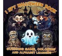 Search and Find Halloween Adventures ! I Spy Book for Kids Ages 2-5: Halloween Guessing Game & Coloring Activity Book| Cute Coloring Pages with ... Children (Toddlers, Preschool, Kindergartens)