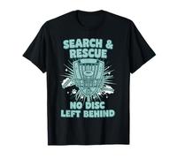 Search and Rescue Aucun Disque laissé derrière Disc Golf T-Shirt