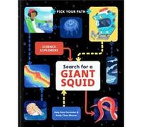 Search for a Giant Squid by Amy Seto Forrester Amy Seto Forrester (Auteur)