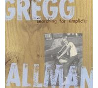 Gregg Allman - Searching for Simplicity [Import]