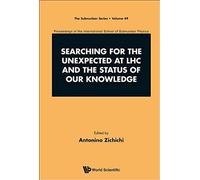 Search For The Unexpect At Lhc & The Status Our Knowledge