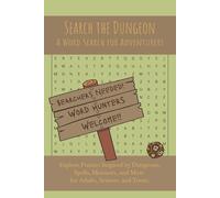 Search the Dungeon: A Word Search for Adventurers: Explore 50+ Puzzles Inspired by Dungeons, Spells, Monsters, and More for Adults, Seniors, and ... Games, Fantasy Games and Dungeon Delving