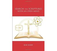 Search The Scriptures With An Open Mind