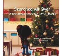 Searched All Over: A Christmas Story for Little Hearts