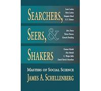 Searchers, Seers, And Shakers