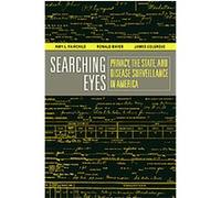 Searching Eyes, California/Milbank Books on Health and the Public Amy L. Fairchild, Daniel Wolfe, James Colgrove, Ronald Bayer (Auteur)