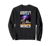Searching for Bortle 1 Astronomy Stargazing Dark Sky Funny Sweatshirt
