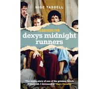 Searching for Dexys Midnight Runners