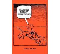 Searching For God In The Sixties