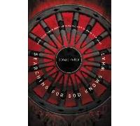 Searching For God Knows What