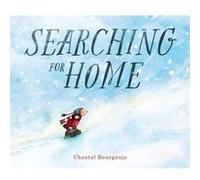 Searching for Home by Chantal Bourgonje Chantal Bourgonje (Auteur)