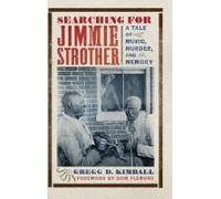 Searching For Jimmie Strother