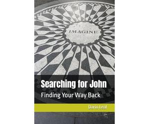 Searching for John: Finding Your Way Back