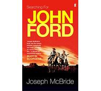 Joseph McBride – Searching for John Ford