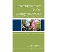 Searching For Marx In The Occupy Movement