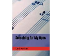 Searching for My Opus