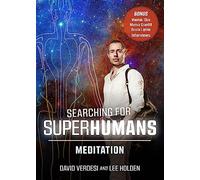 Searching for Super Humans: Meditation