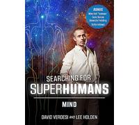 Searching for Super Humans: Mind
