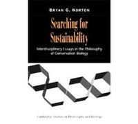 Searching for Sustainability, Cambridge Studies in Philosophy and Biology Bryan G. Norton (Auteur)