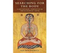 Searching for the Body - Rae Erin Dachille - Columbia University Press - Livre en Anglais - Hardback Rae Erin DachilleRae Erin Dachille (Auteur)