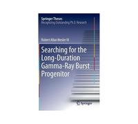 Searching For The Long-Duration Gamma-Ray Burst Progenitor