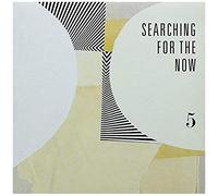 Searching For The Now 5 / Various