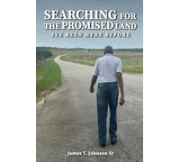 Searching For The Promise Land