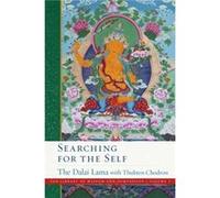 Searching for the Self by Venerable Thubten Chodron Venerable Thubten Chodron (Auteur)
