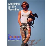 Searching for the Seventies: The Documerica Photography Project