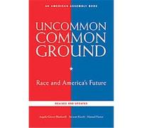 Searching for the Uncommon Common Ground Angela G. Blackwell, Manuel Pastor, Stewart Kwoh (Auteur)